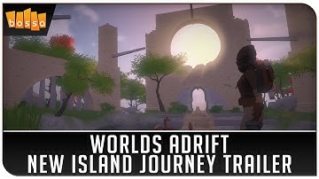 Worlds Adrift - New Island Journey Trailer