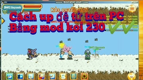[NgọcRồngOnline] cách up đệ tử trên bản PC mod kòi 230 "sao sư phụ không đánh đi "