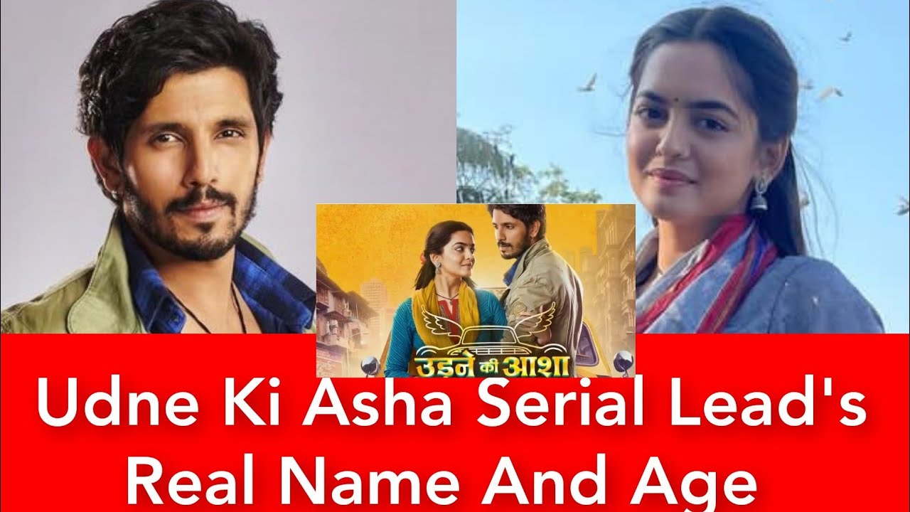 Udne Ki Asha Serial Lead Actor And Actress Real Name And Age - YouTube