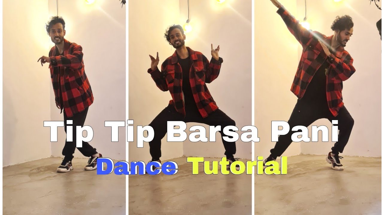 Tip Tip Barsa Pani Song Sooryavanshi Latest Dance Tutorial Step By tip-tip-barsa-pani-song-sooryavanshi-latest-dance-tutorial-step-by