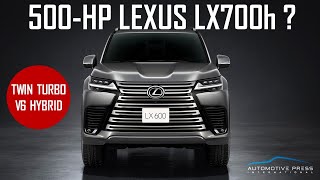 500-HP LEXUS LX700h COMING IN 2024 WITH HYBRID TWIN TURBO V6 ENGINE?  NEW LX FLAGSHIP!