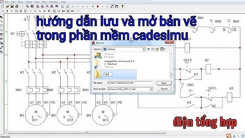 hướng dẫn lưu và mở bản vẽ trong phần mềm cade simu