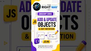 🔥 JavaScript Objects Explained | Add, Update & Access Properties | JS Series #9 #javascript #objects