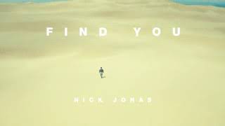 Find You - Nick Jonas