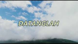 DATANGLAH - John Tanamal