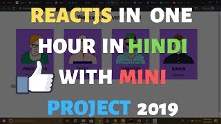 ReactJS For Beginners in One Video in Hindi With One Mini Project 2019