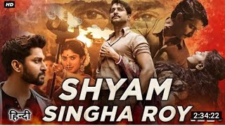 Shyam Singha Roy (2021) Official Trailer Hindi Dubbed | Shyam Singha Roy Hindi dubbed trailer #SSR