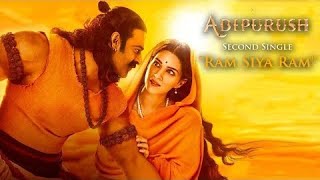 RAM SIYA RAM (Lyrics) Adipurush Prabhas Sachet Parampara  Manoj Muntashir S. Om Raut Bhusan K