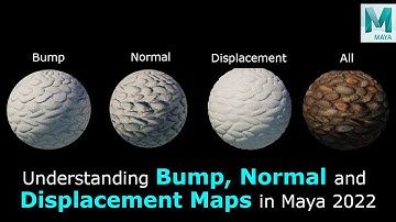 Understanding Bump, Normal, and Displacement Maps in Maya 2022