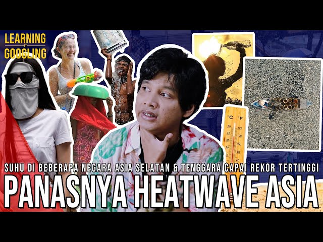 Myanmar Jadi Tempat Terpanas Di Bumi! 30 Tewas Di Thai! Heatwave Asia! Indonesia? | LearningGoogling class=