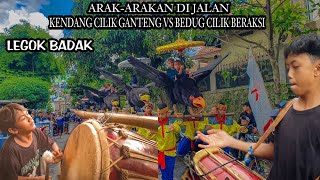 KESERUAN ARAK-ARAKAN DI KOTA LEGOK BADAK BARENG BEDUG & KENDANG CILIK - BENJANG PANCA KOMARA