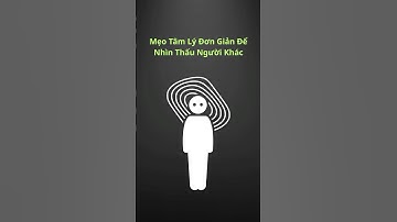 Mẹo tâm lý đơn giản để nhìn thấu người khác #baihoccuocsong #shorts #nhinlabiet #anime