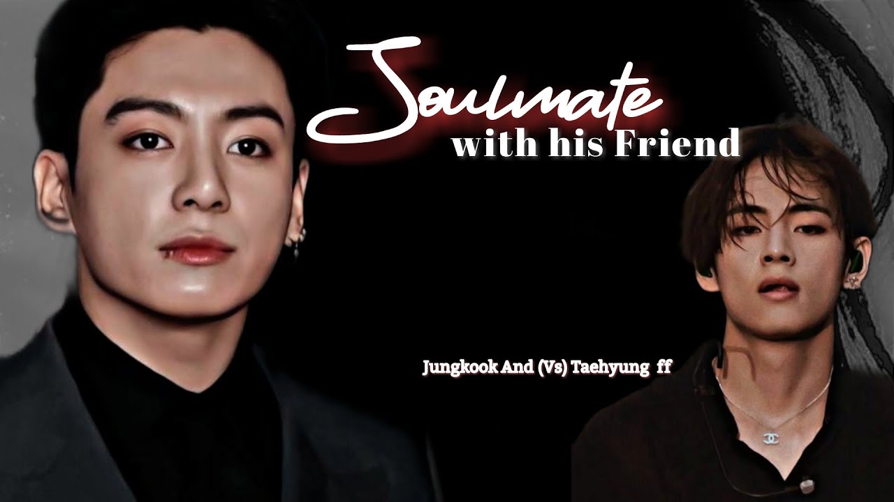 Jungkook V Soulmate Au Ao3