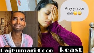 RajKumari Coco Roast 🤣🤣 || RajKumari Coco 🤣