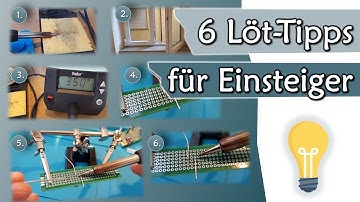 Löten Lernen: Meine 6 Tipps für Einsteiger - Tutorial | Geräte #6