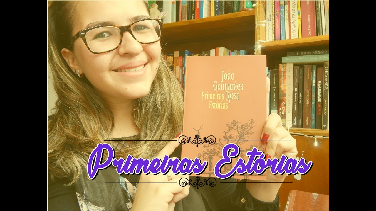 PRIMEIRAS ESTÓRIAS, de Guimarães Rosa