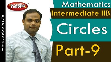 Part-9 : Circles | Mathematics | Intermediate IIB  | AP&TS Syllabus