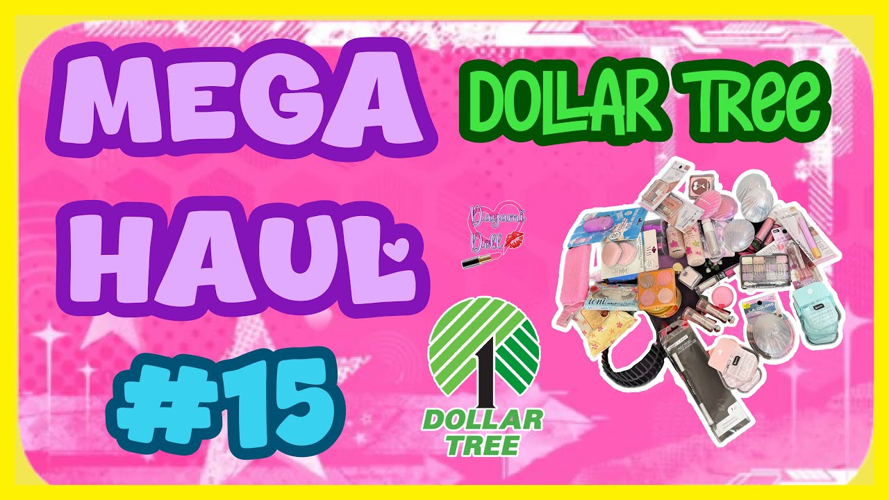 MEGA HAUL #15 DE DOLLAR TREE