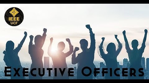 IEEE UCF Officer Information Video