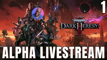 Warhammer: 40K - Dark Heresy Alpha Livestream!