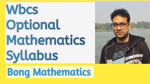 Wbcs Optional Mathematics Syllabus