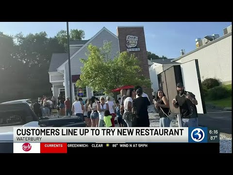 Customers line up to try new restaurant in Waterbury