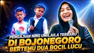 🔥 PENGAJIAN NING UMI LAILA TERBARU DI BOJONEGORO | BERTEMU DUA BOCIL LUCU, BIKIN JAMA'AH NGAKAK! 😂
