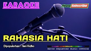 RAHASIA HATI -Yani Ridho- KARAOKE