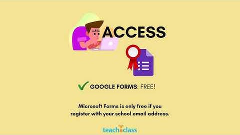Teach A Class Featured Tools | Microsoft Forms VS Google Forms
