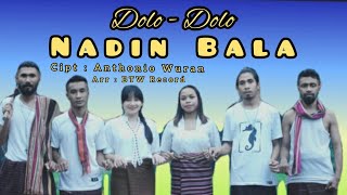 Dolo-dolo NADIN BALA// Bertho feat verris,Nicko,Rosmala Gulo,Irma ( official ) Lagu daerah Lamaholot