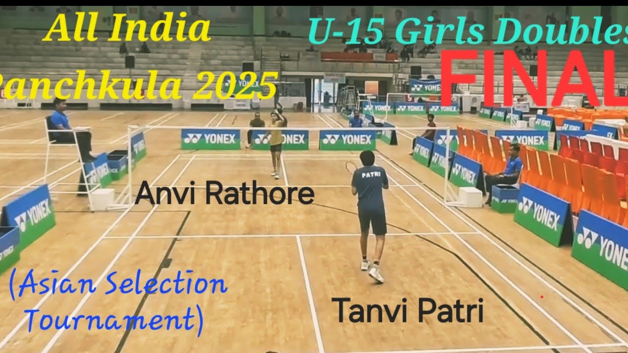 Tanvi Patri Vs Anvi Rathore, U15 Girls Single 💥FINAL💥 @ All India ...