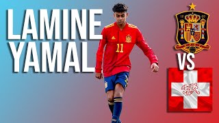 Lamine Yamal Nasraoui Vs Switzerland U15| Spain National| Full Game Performance| 2022 HD