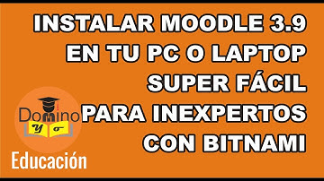 INSTALAR MOODLE 3.9 EN TU PC O LAPTOP SUPER FÁCIL PARA INEXPERTOS CON BITNAMI (JULIO 2020)