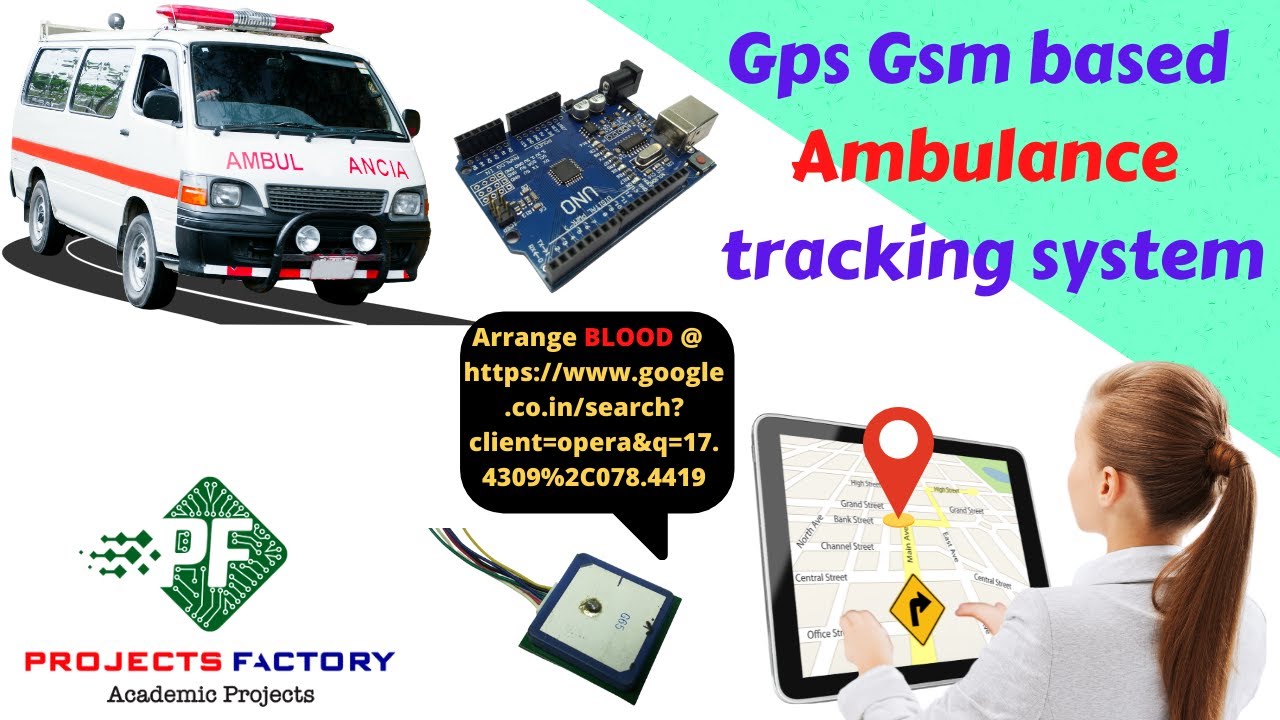 GSM GPS Based Ambulance Tracking System YouTube