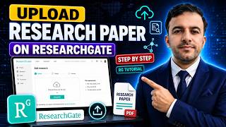 How to Upload Research Paper on ResearchGate | Step-by-Step Tutorial | Dr. Muhammad Naeem