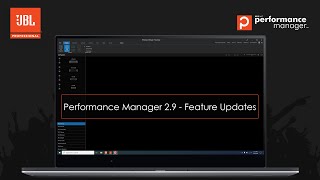 JBL Pro Performance Manager Version 2.9 Feature Update Overview screenshot 5