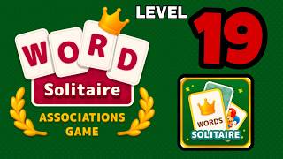 WORD SOLITAIRE Associations Game level 19