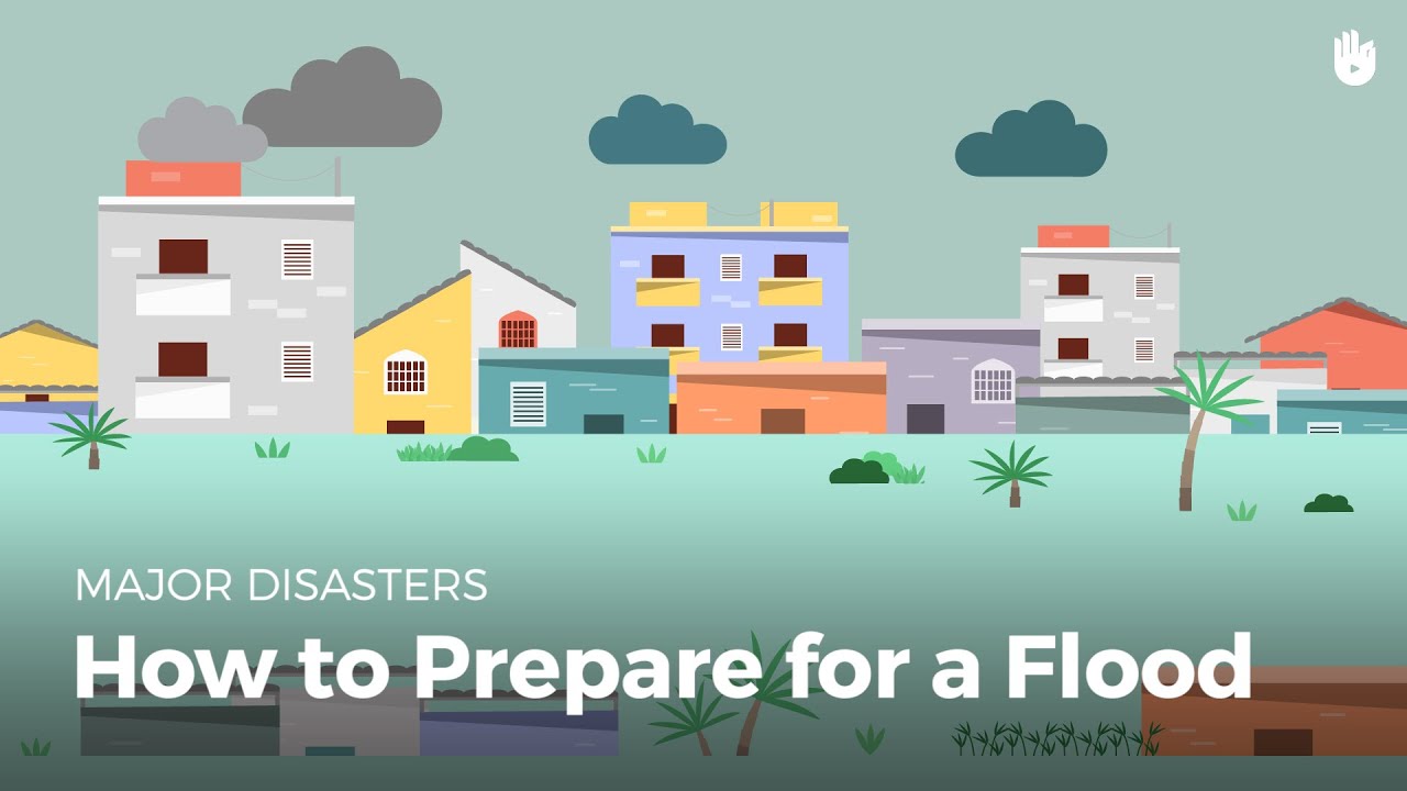 How To Prepare For A Flood | Disasters