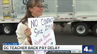 DC Teacher Back Pay Delayed | NBC4 Washington