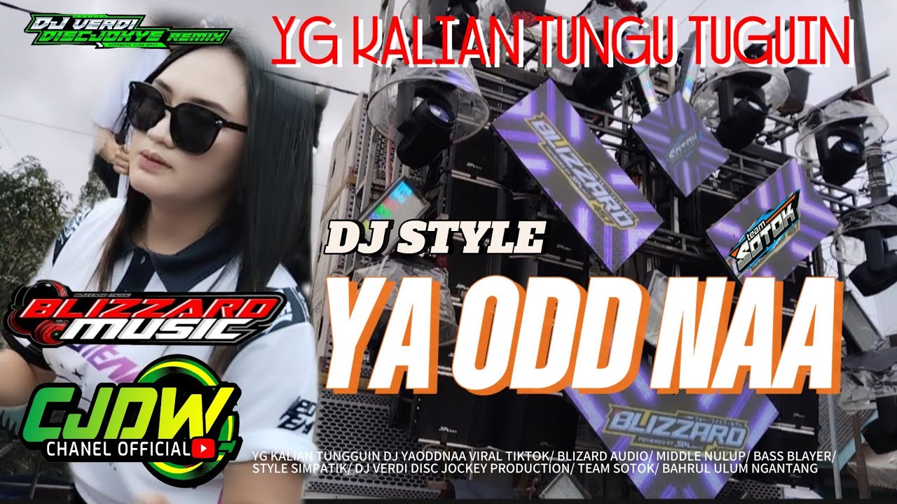 YG KALIAN TUNGGU TUNGGUIN DJ YAODDNAA FT BLIZARD AUDIO TEAM SOTOK yg-kalian-tunggu-tungguin-dj-yaoddnaa-ft-blizard-audio-team-sotok