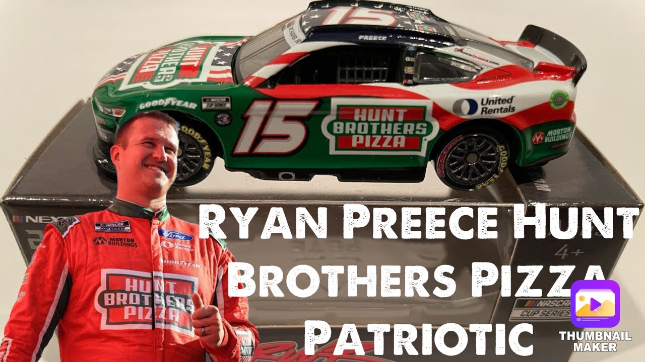 Nascar diecast review Ryan Preece 2022 Hunt Brothers Pizza Patriotic 1: ...
