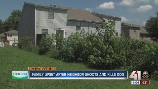 Family upset after neighbor shoots, kills dog