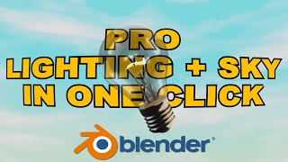 Sky + Lighting in ONE CLICK (built in blender addon)
