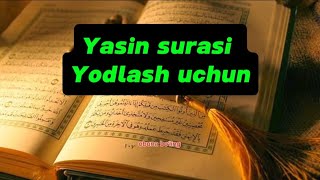 Yasin surasi yodlash uchun