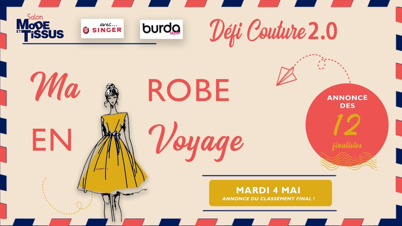 Défi Couture 2.0 "Ma Robe en Voyage"