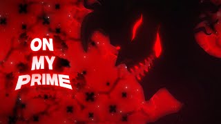 On my prime 😈 || Black Clover ||「 EDIT/AMV」