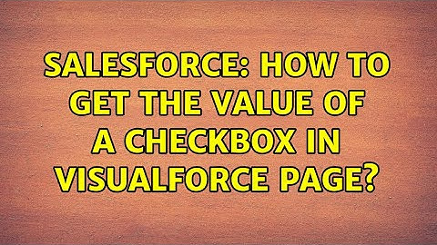 Salesforce: How to get the value of a checkbox in VisualForce page?