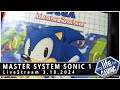 Sonic the Hedgehog (Master System) :: LIVE STREAM