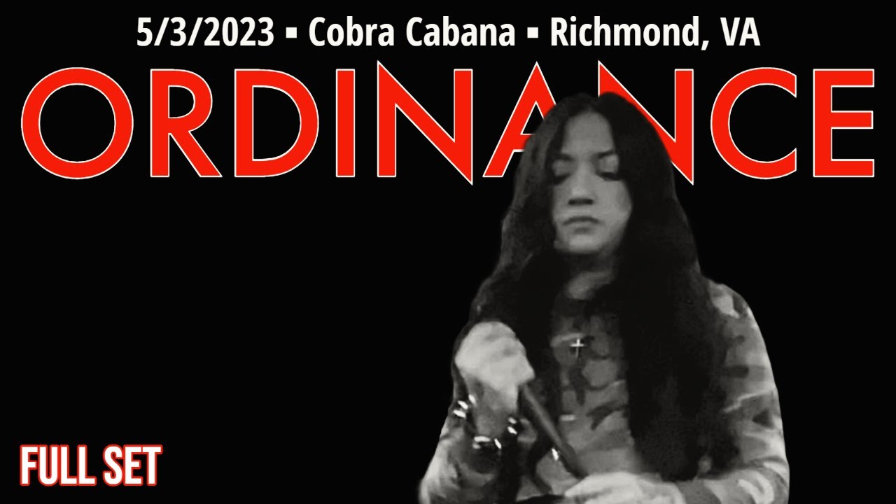 2023-05.03 Ordinance @ Cobra Cabana (Richmond, VA) | [FULL SET]