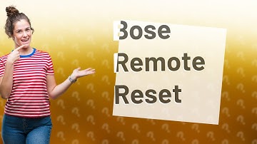 Hoe reset ik de Bose-afstandsbediening?